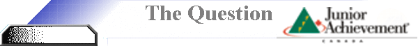 The Question