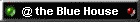 @ the Blue House